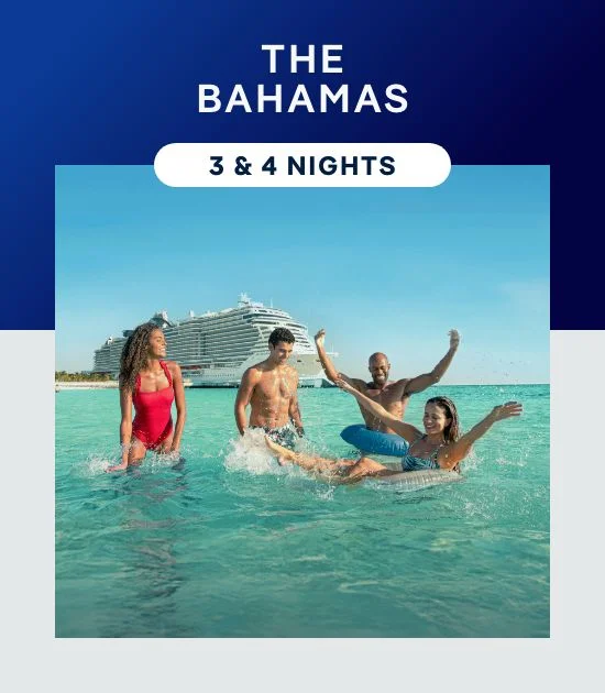 The Bahamas – 3 & 4 Nights – Click to View Cruises & Book Now