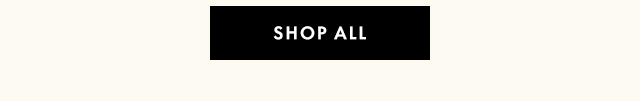 SHOP ALL