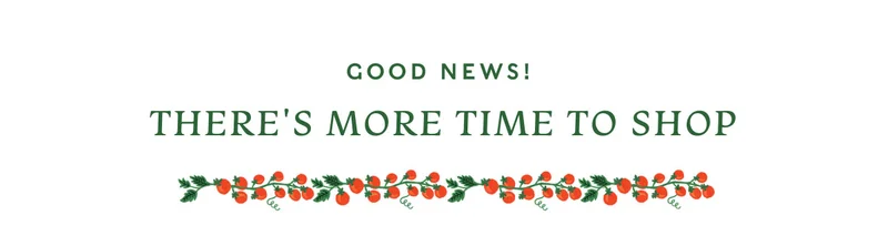 Good news! There's More Time To Shop