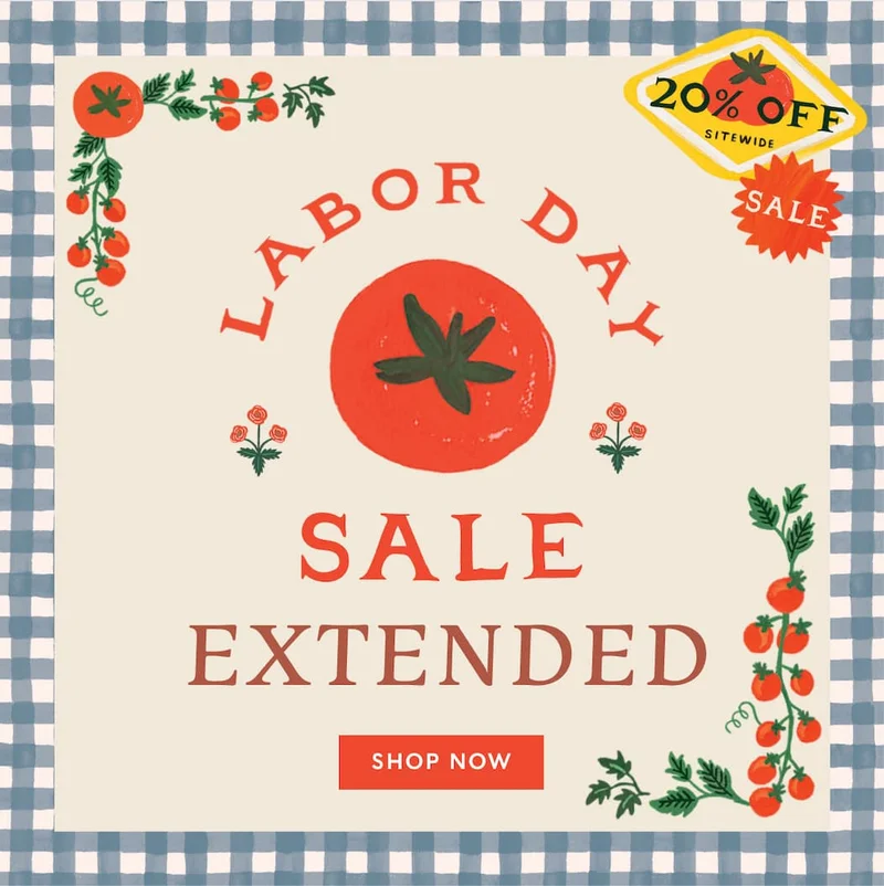 Labor Day Sale Extended - Shop Now - 20% Off Sitewide