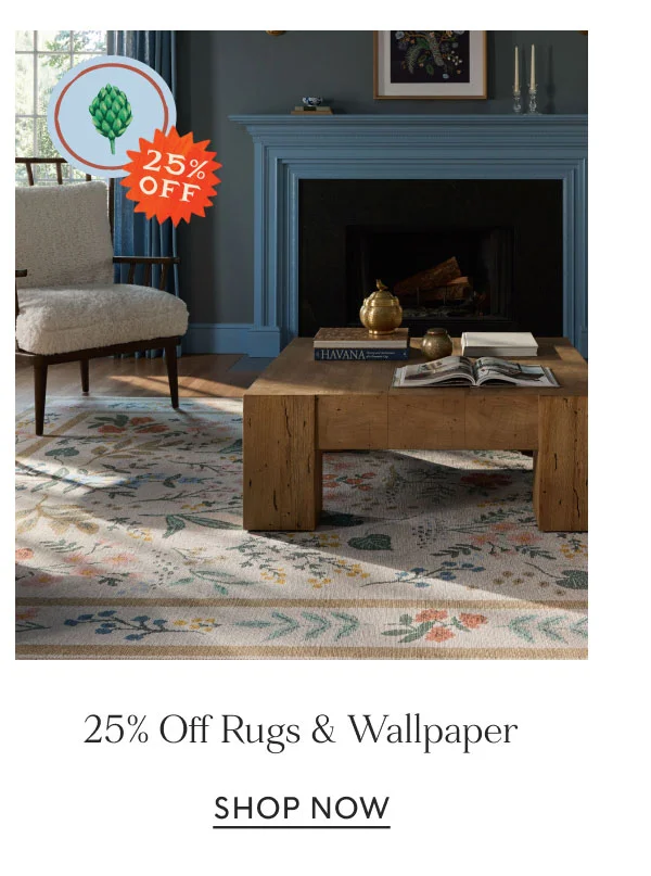 25% Off Rugs & Wallpaper - Shop Now