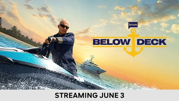 Below Deck - Streaming June 3