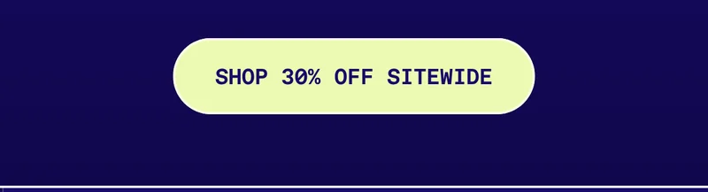 Shop 30% off Sitewide