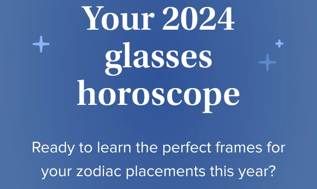 glasses horoscope