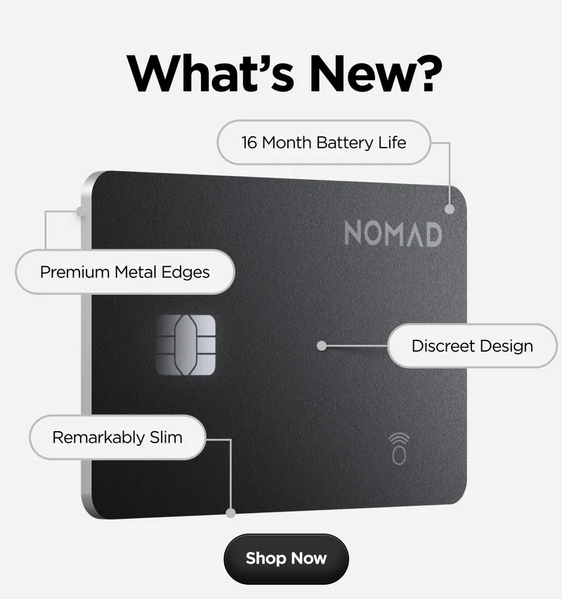 What's New? 16 Month Battery Life. Premium Metal Edges. Discreet Design. Remarkably Slim. Shop Now.