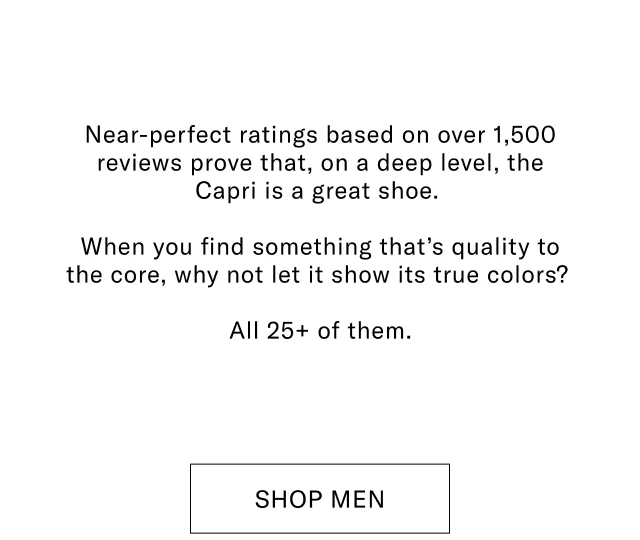 Near-perfect ratings based on over 1,500 reviews prove that, on a deep level, the Capri is a great shoe. | Shop Men