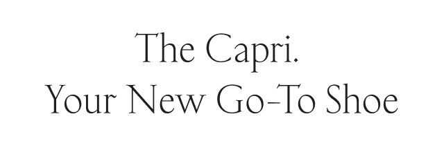 The Capri | Your New Go-To Shoe