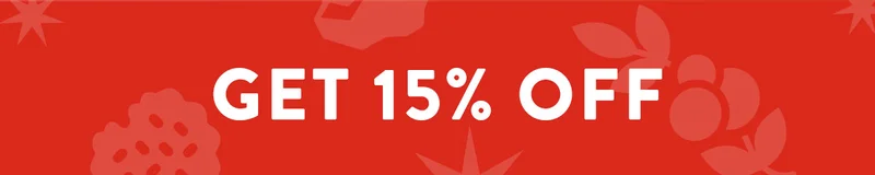 GET 15% OFF