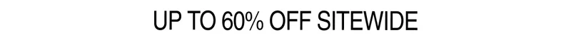 Up To 60% OFF Sitewide