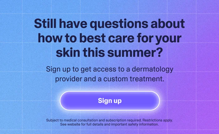 Still have questions about how to best care for your skin this summer?
