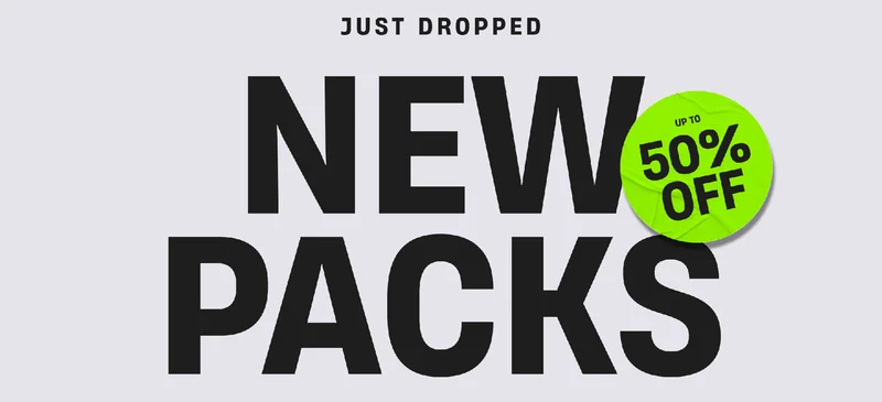 Just Dropped | New Packs | Up To 50% Off