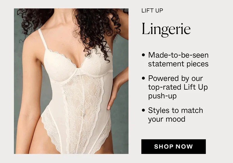 Lift Up: Lingerie