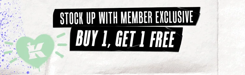 STOCK UP WITH MEMBER EXCLUSIVE