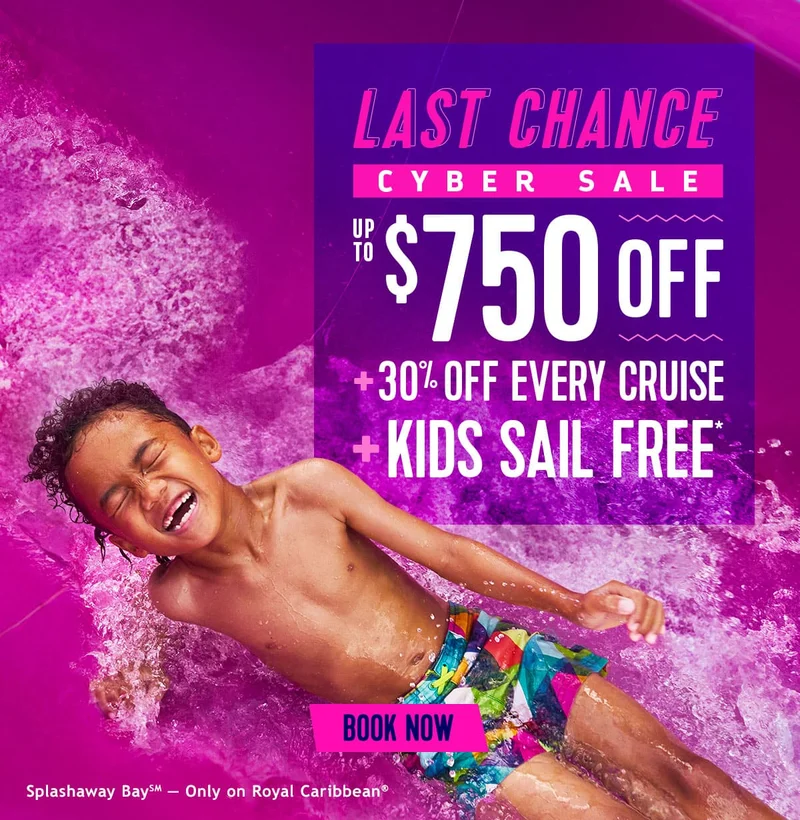 UP TO $700 OFF + 30% OFF EVERY CRUISE + KIDS SAIL FREE