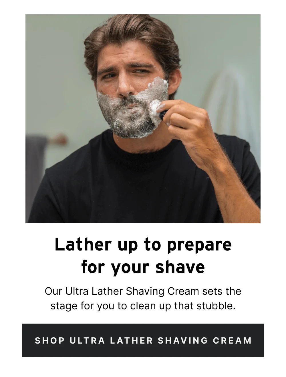 [ Shop Ultra Lather Shaving Cream ]
