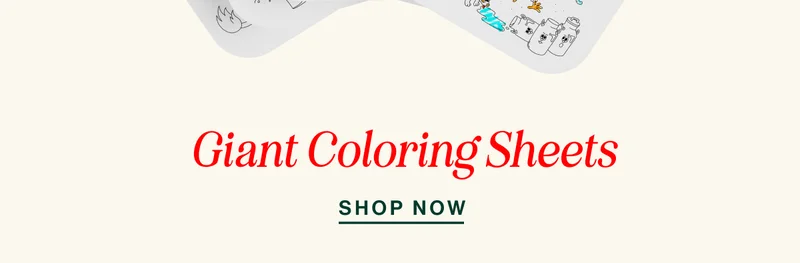 Giant Coloring Sheets. Shop Now