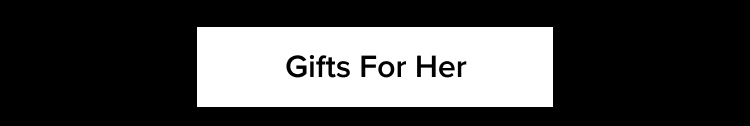 Shop: Gifts for Her