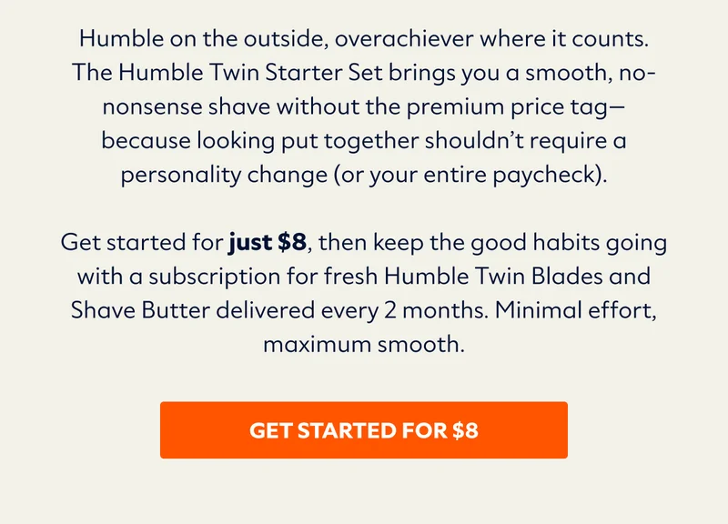GET STARTED FOR $8