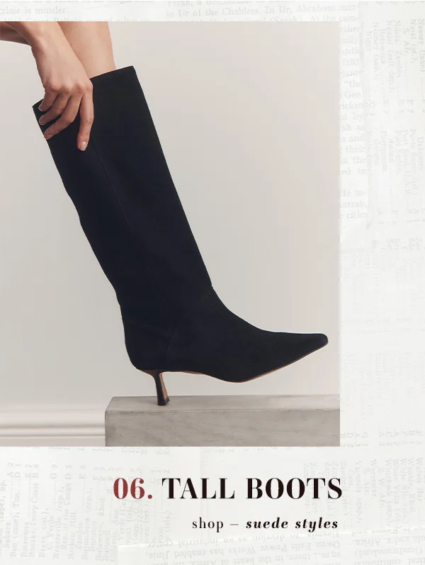 06. tall boots, shop suede styles