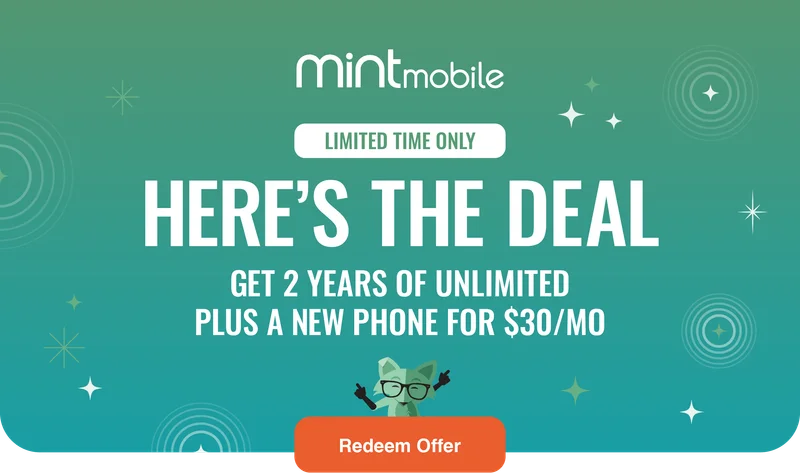 Limited Time Only - Here's the Deal, Get 2 years of Unlimited plus a new phone for $30/mo