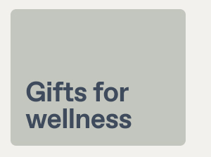 Gifts for wellness