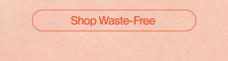 Shop Waste Free