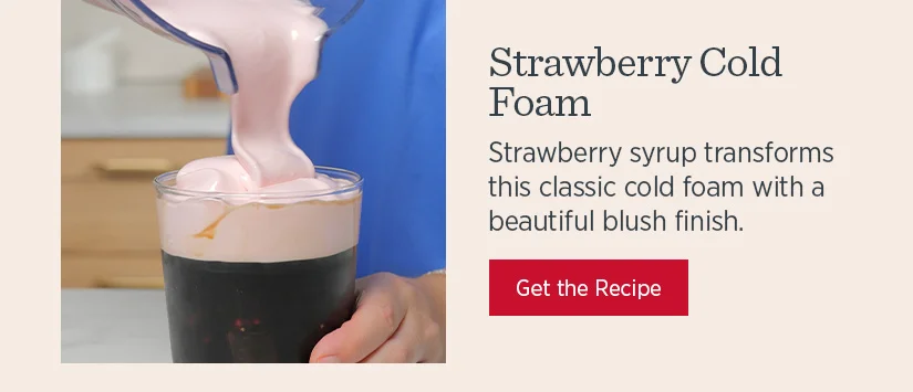 Strawberry Cold Foam - strawberry syrup transforms this classic cold foam with a beautiful blush finish.