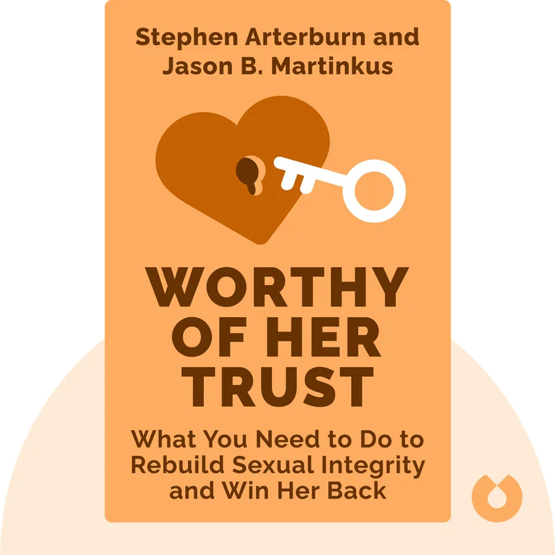 Worthy of Her Trust