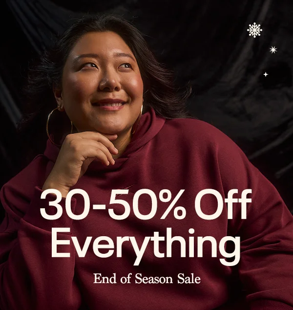 30-50% Off Everything | End of Season Sale