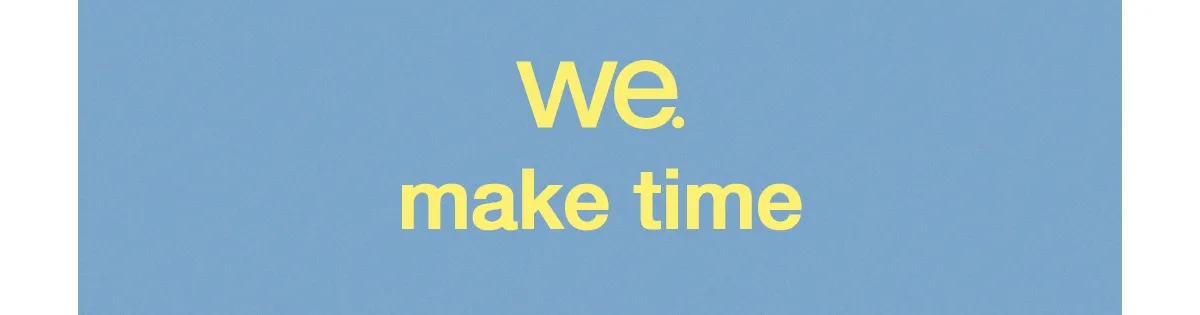 we. make time | shop all