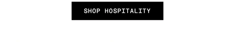 Shop Hospitality