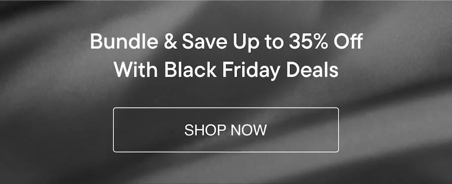 Bundle & Save Up to 35% Off