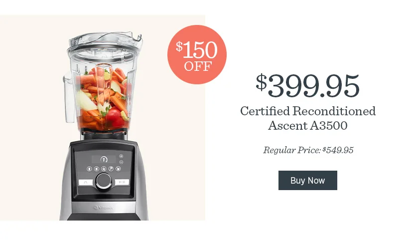 $150 off Certified Reconditioned Ascent A3500