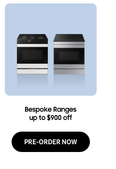 Bespoke Ranges up to $900 off - PRE-ORDER NOW