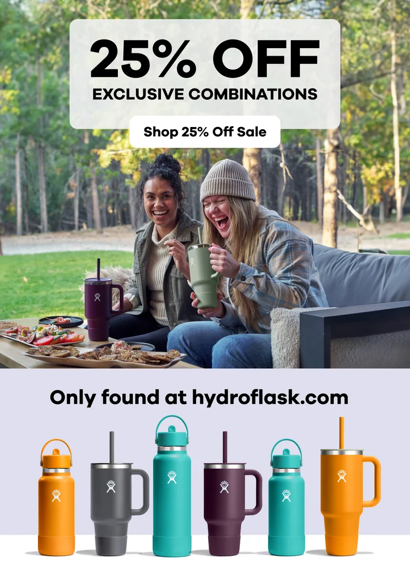 25% Off Exclusive Combinations | Shop 25% Off Sale | Only fount at hydroflask.com