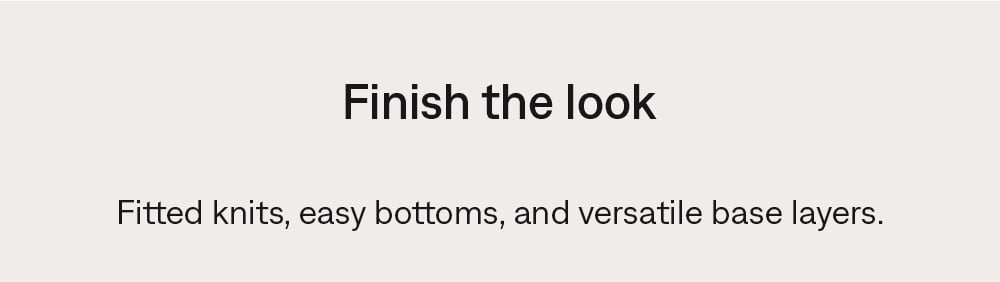 Finish the look