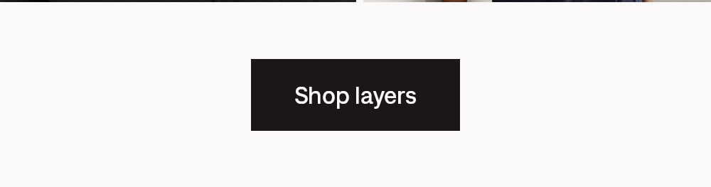Shop layers