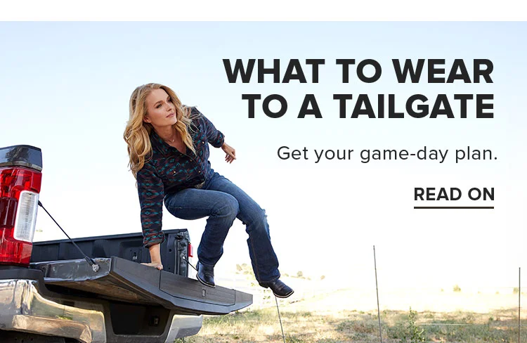 WHAT TO WEAR TO A TAILGATE | READ ON