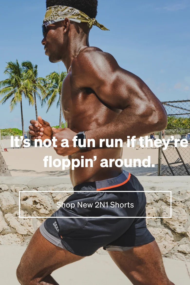 It’s not a fun run if they’re floppin’ around.