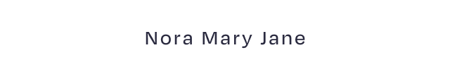 Nora Mary Jane