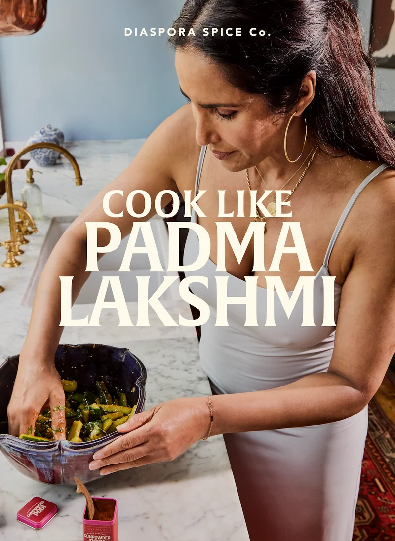 Cook Like Padma Lakshmi