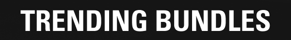 TRENDING BUNDLES