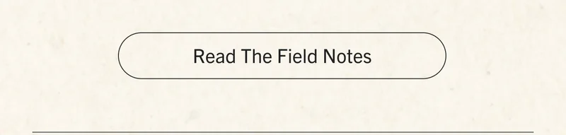Read The Field Notes