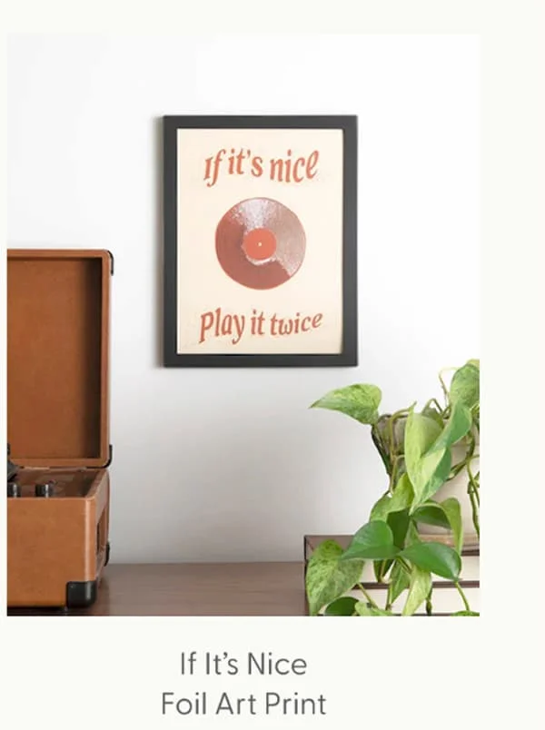 If Its Nice - Limited Edition Foil Art Print