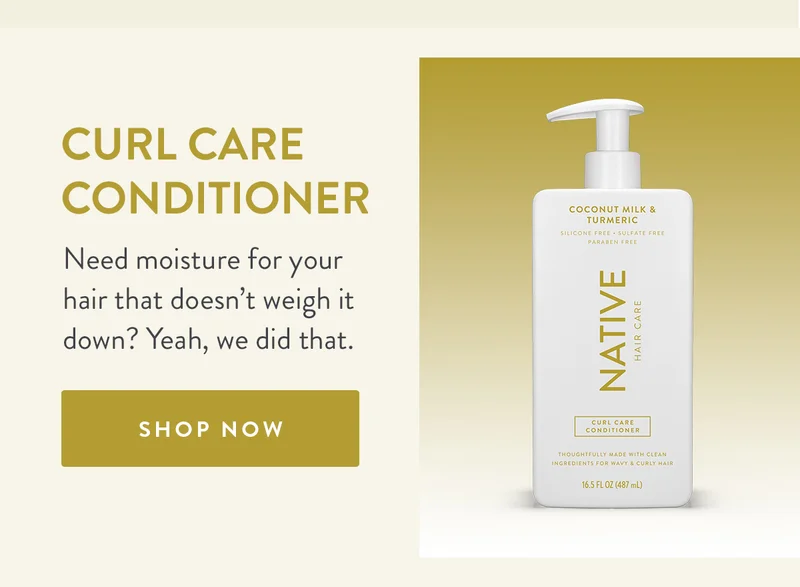 Curl Care Conditioner | Need moisture for your hair that doesn’t weigh it down? Yeah, we did that. | SHOP NOW