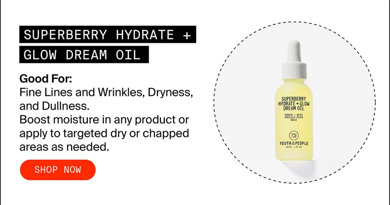 SUPERBERRY HYDRATE + GLOW DREAM OIL