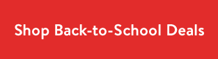 Shop Back-to-School Deals