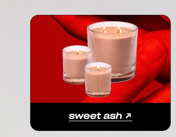 Shop Sweet Ash candle →