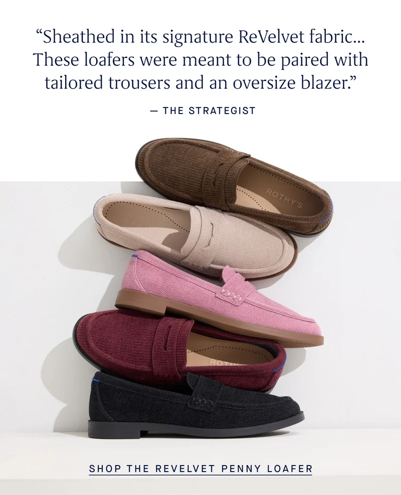 “Sheathed in its signature ReVelvet fabric…These loafers were meant to be paired with tailored trousers and an oversize blazer." –The Strategist SHOP THE REVELVET PENNY LOAFER
