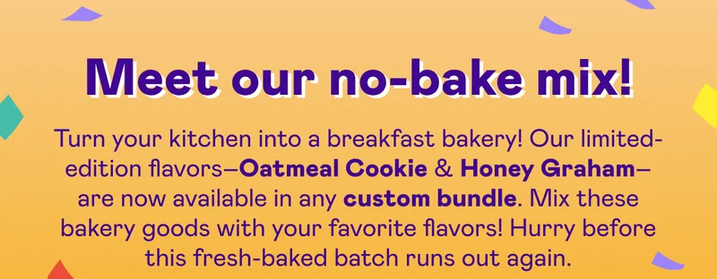 Meet our no-bake mix!